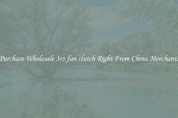 Purchase Wholesale 3rz fan clutch Right From China Merchants