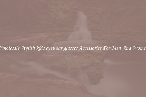 Wholesale Stylish kids eyewear glasses Accessories For Men And Women