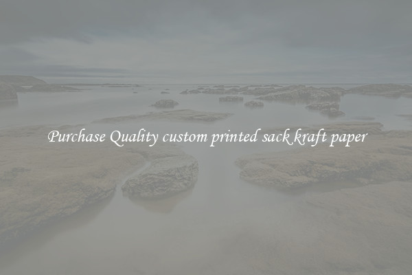Purchase Quality custom printed sack kraft paper