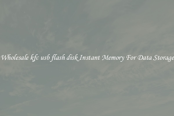 Wholesale kfc usb flash disk Instant Memory For Data Storage