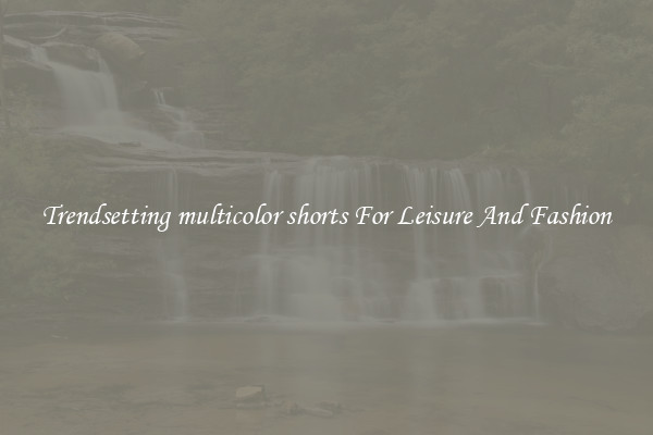 Trendsetting multicolor shorts For Leisure And Fashion