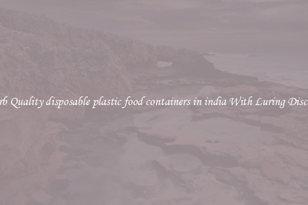 Superb Quality disposable plastic food containers in india With Luring Discounts