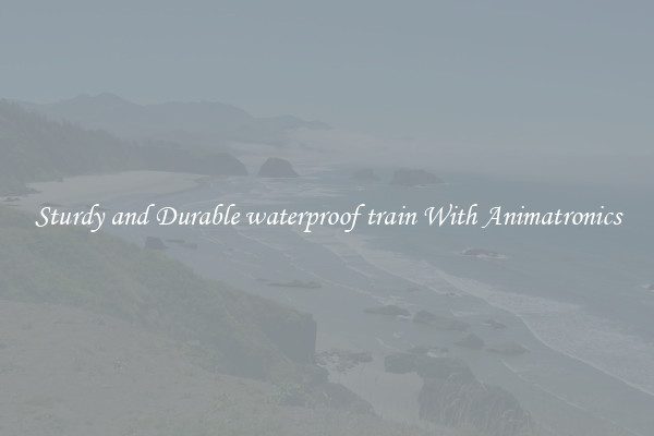 Sturdy and Durable waterproof train With Animatronics