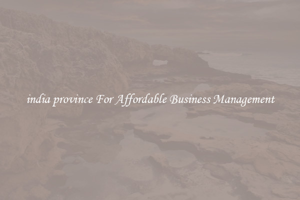 india province For Affordable Business Management