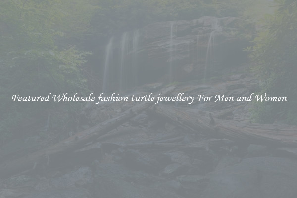 Featured Wholesale fashion turtle jewellery For Men and Women
